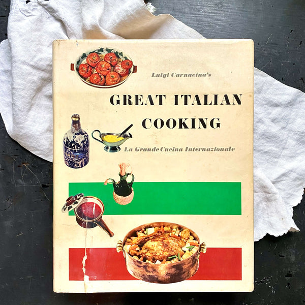 Luigi Carnacina's Great Italian Cooking - 1968 Abradale Press