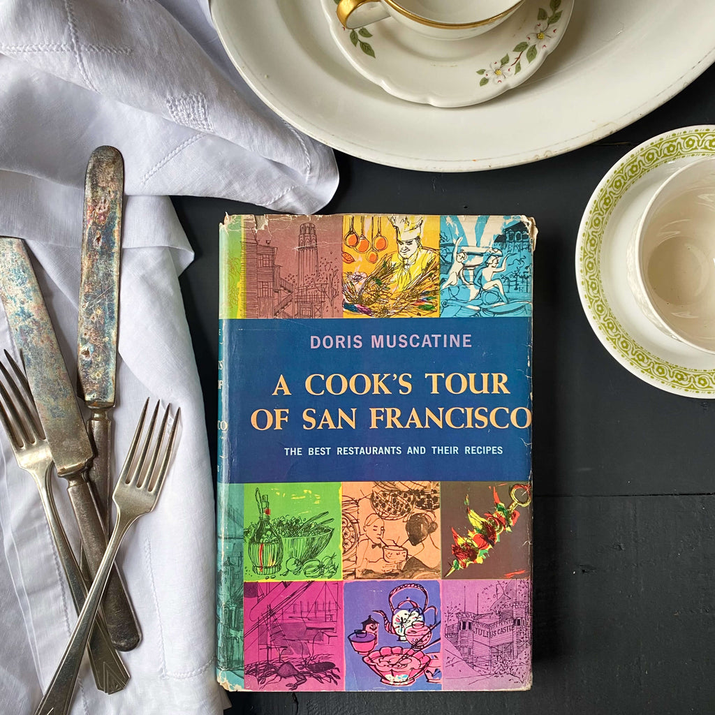 A Cook's Tour of San Francisco by Doris Muscatine - 1963 Book Club Edition