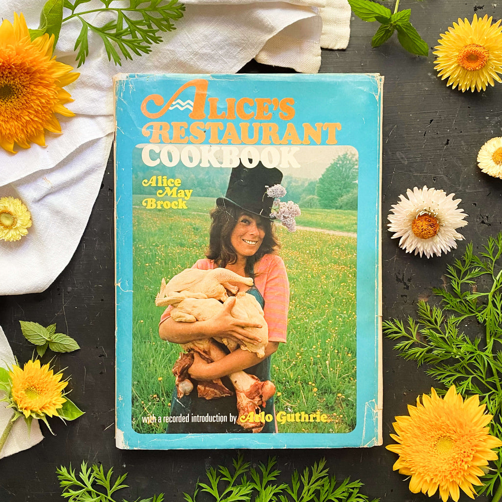 Alice's Restaurant Cookbook by Alice May Brock - Signed 1969 Edition First Printing