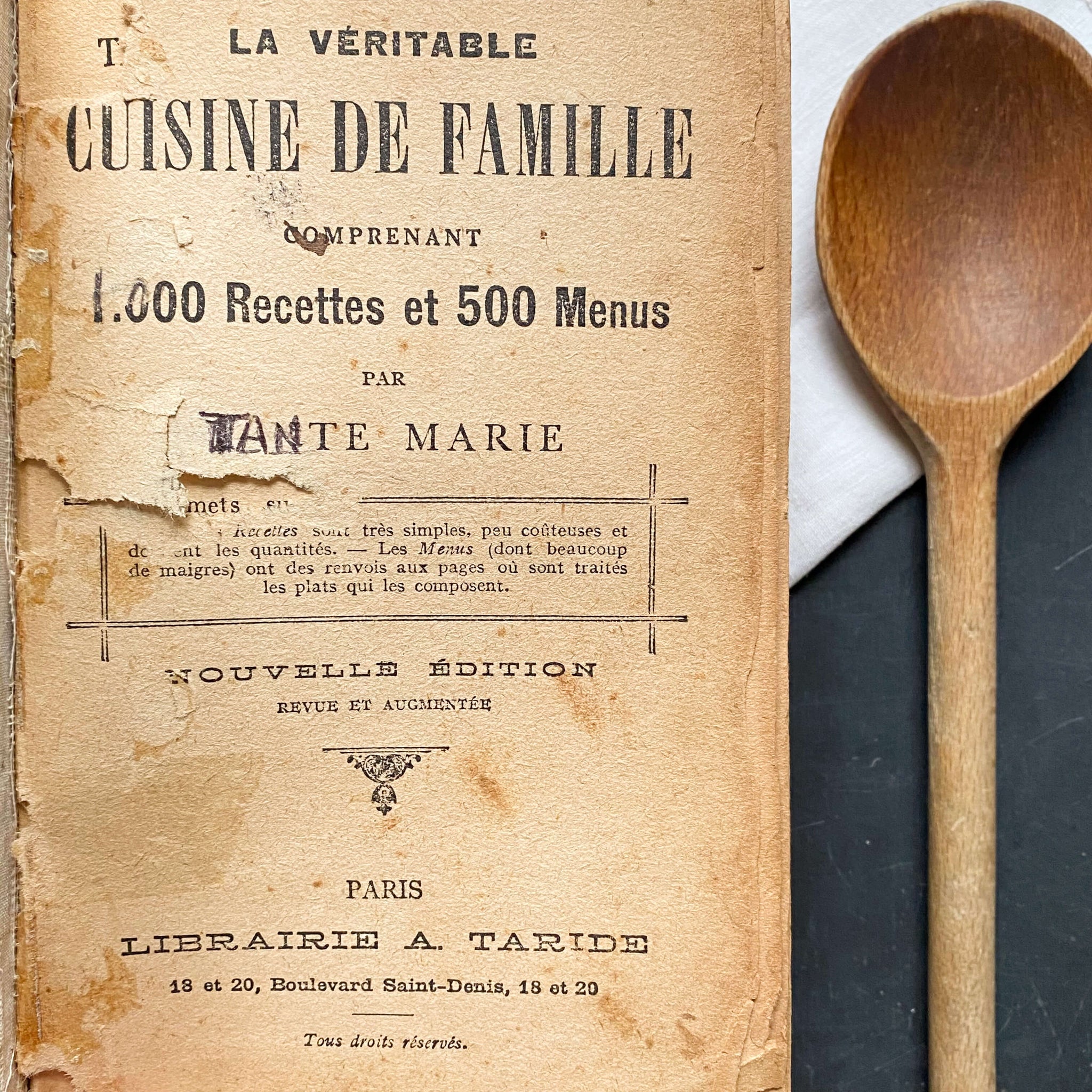 Antique French Cookbook - La Veritable Cuisine de Famille Par Tante Marie circa 1922