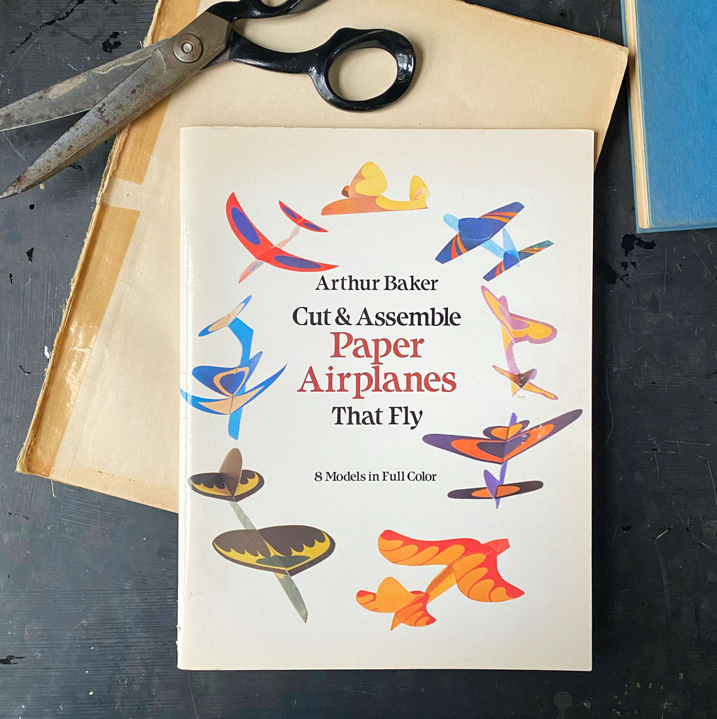 Cut & Assemble Paper Airplanes That Fly by Arthur Baker for Dover Publications circa 1982