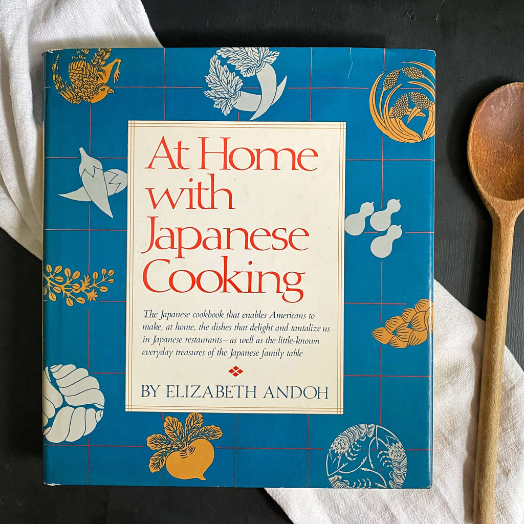 At Home with Japanese Cooking by Elizabeth Andoh - 1980 First Edition