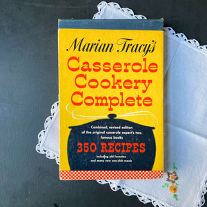Marian Tracy's Casserole Cookery Complete - 1956 Edition Spiral Bound