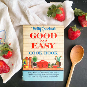 Betty Crocker's Good and Easy Cook Book - 1954 First Edition Eighth Printing