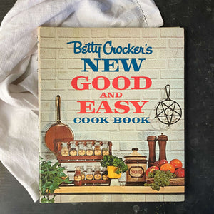 Betty Crocker's New Good and Easy Cook Book - 1962 First Edition Second Printing
