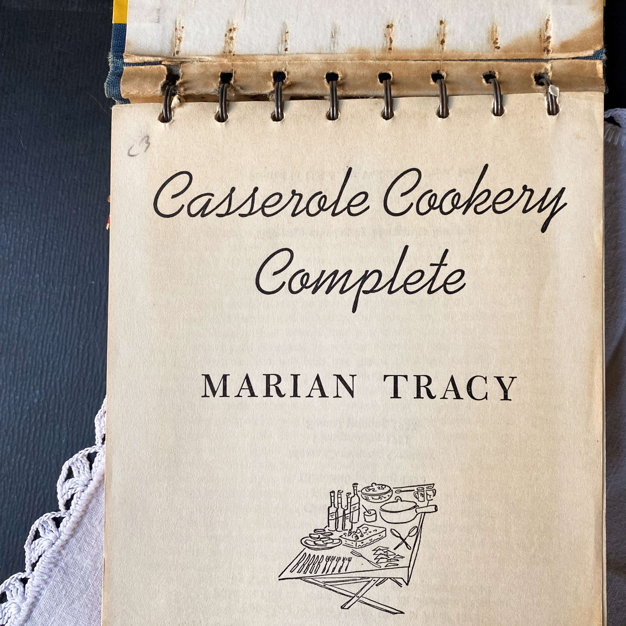 Marian Tracy's Casserole Cookery Complete - 1956 Edition Spiral Bound