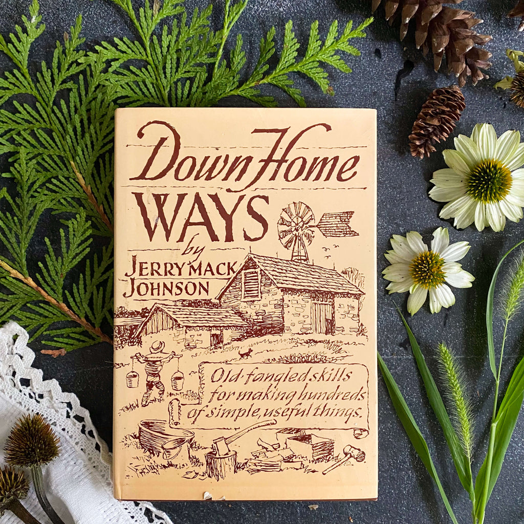 Down Home Ways by Jerry Mack Johnson - 1984 Edition