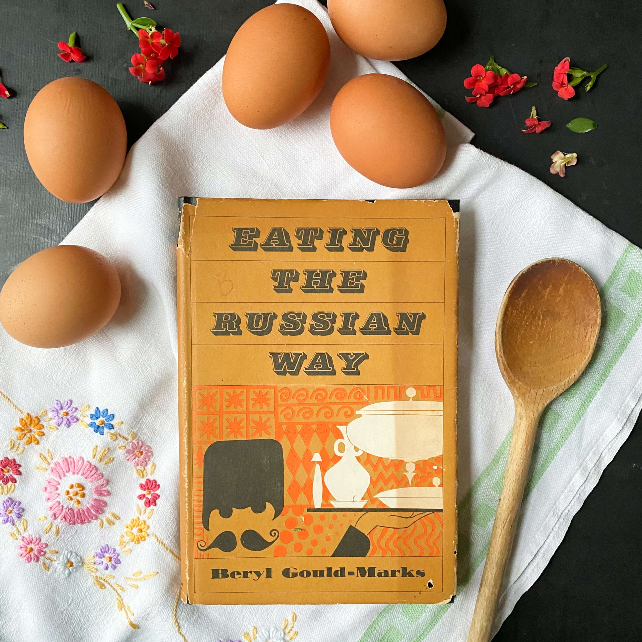 Eating The Russian Way by Beryl Gould-Marks - 1963 First Edition