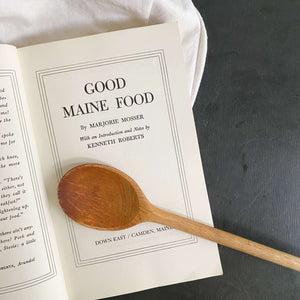 Good Maine Food by Marjorie Mosser - 1974 Edition