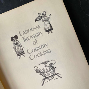 Vintage 1970s International Provincial Cookbook - Larousse Treasury of Country Cooking - 1978 Edition