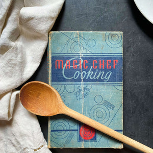 Vintage 1930s Magic Chef Cooking Coobook by American Stove Company - 1938 Edition