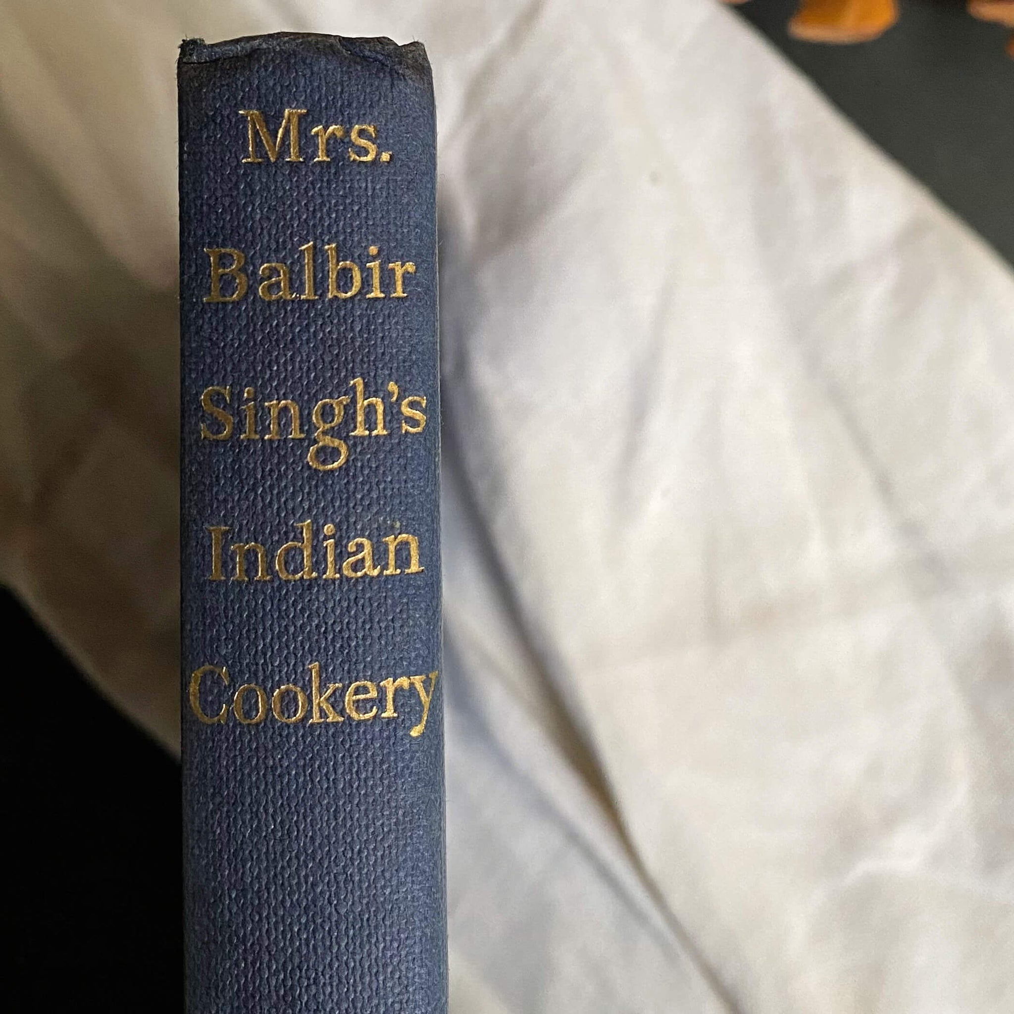 Mrs. Balbir Singh's Indian Cookery - 1965 Edition Second Printing