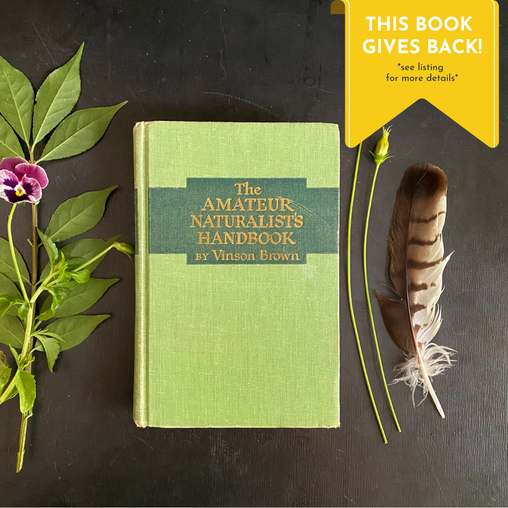 The Amateur Naturalist's Handbook by Vinson Brown - 1948 Edition 12th Printing