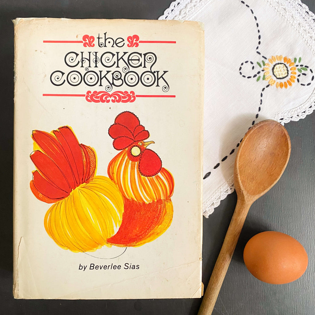 The Chicken Cookbook by Beverlee Sias - 1969 Book Club Edition