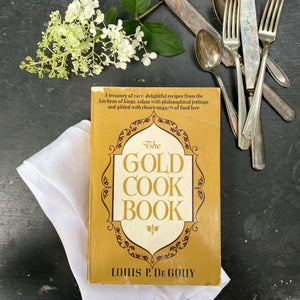The Gold Cook Book by Louis P. De Gouy - 1970 Edition, 15th Anniversary Printing