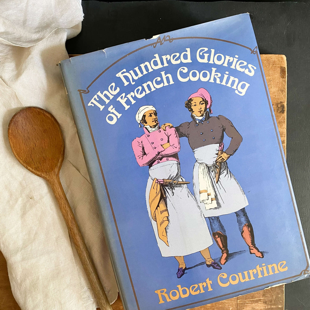 The Hundred Glories of French Cooking by Robert Courtine - 1973 First American Printing