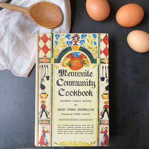 The Mennonite Community Cookbook by Mary Emma Showalter - August 1979 Edition, 24th Printing