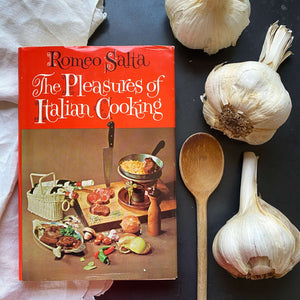 The Pleasures of Italian Cooking by Romeo Salta - 1962 Book Club Edition