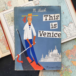 This is Venice by Miroslav Sasek - 1966 Edition by Macmillan Printed in italy