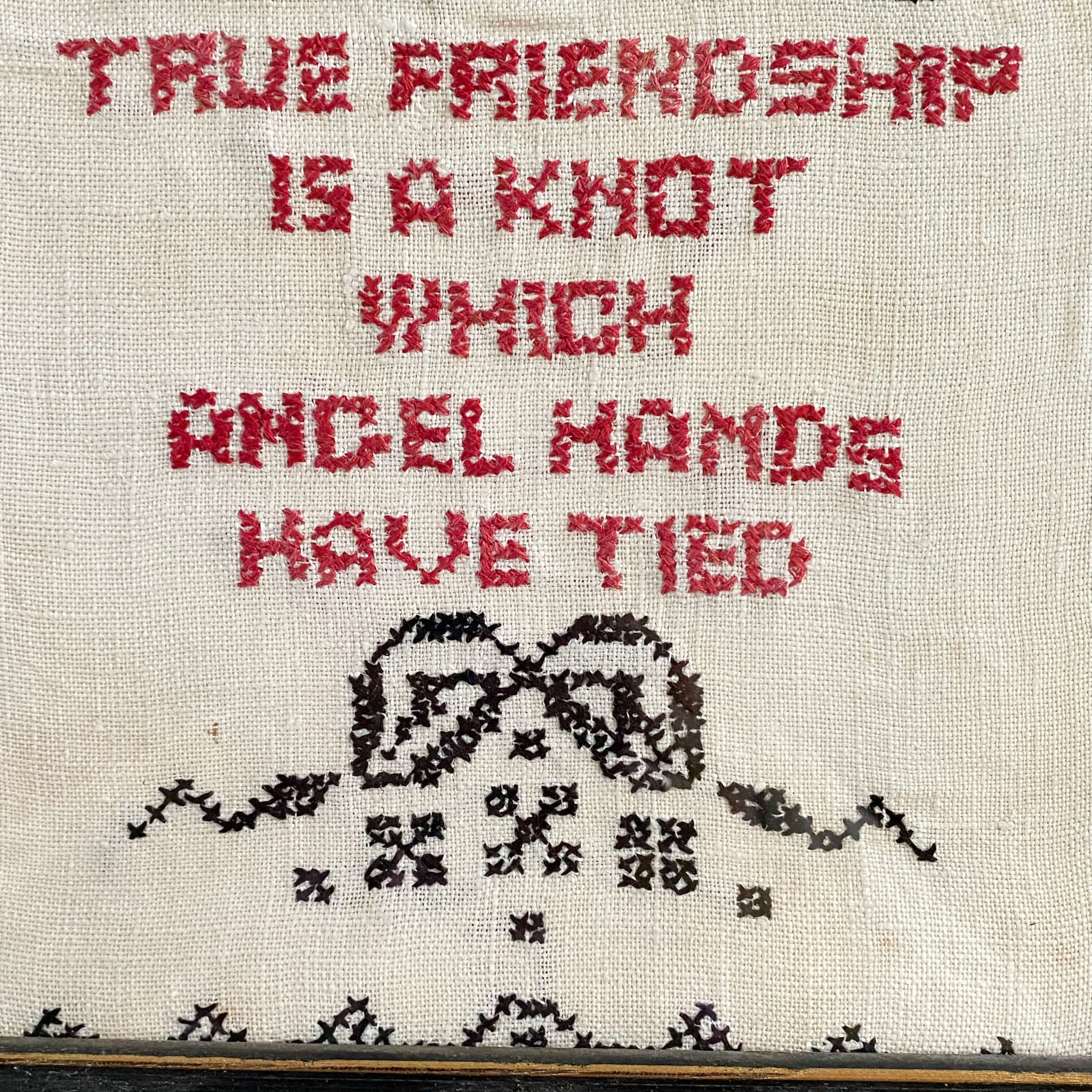 Early 20th Century Embroidery Sampler - True Friendship Is A Knot Which Angel Hands Have Tied circa 1930s