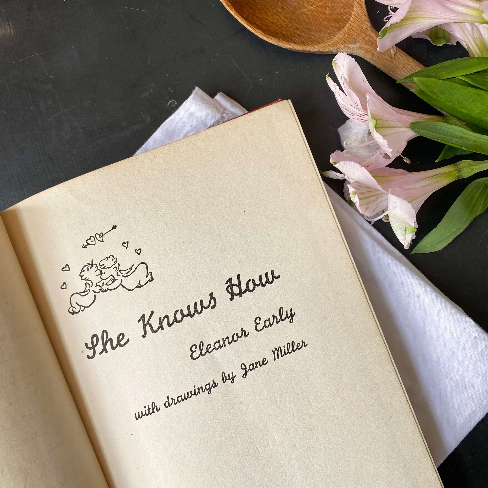 She Knows How by Eleanor Early - 1946 Edition - Rare 1940s Feminine Charm Etiquette Guide & Cookbook
