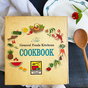 The General Foods Kitchens Cookbook - 1959 Edition First Printing