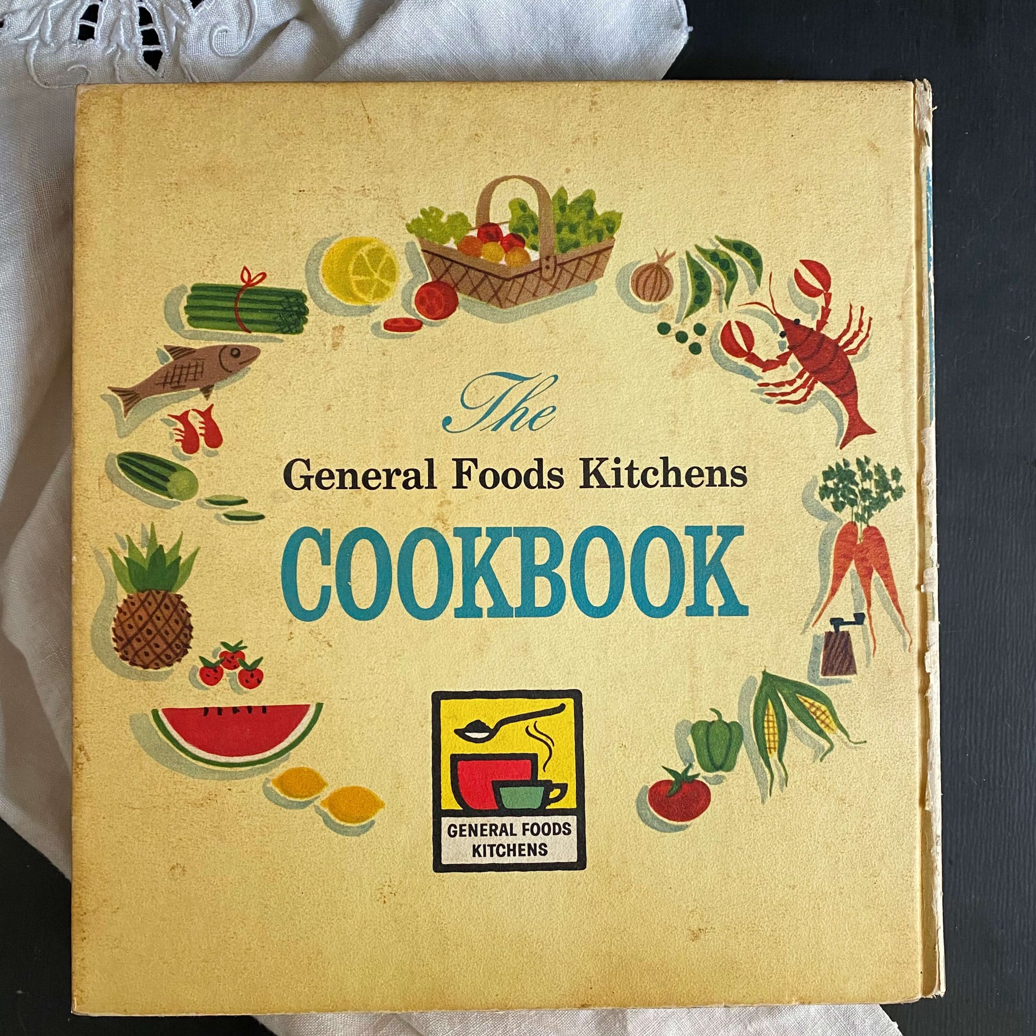 The General Foods Kitchens Cookbook - 1959 Edition First Printing