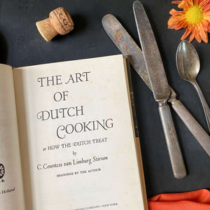The Art of Dutch Cooking by Countess Corry van Limburg Stirum circa 1961
