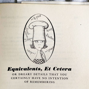 The I Hate To Cook Book by Peg Bracken with Illustrations by Hilary Knight - 1966 Edition