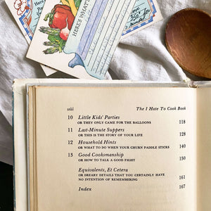 The I Hate To Cook Book by Peg Bracken with Illustrations by Hilary Knight - 1966 Edition
