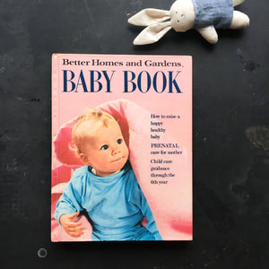 Better Homes and Gardens Baby Book - 1973 Edition, Fifth Printing, Fifth Ed. of 1969 Reprint