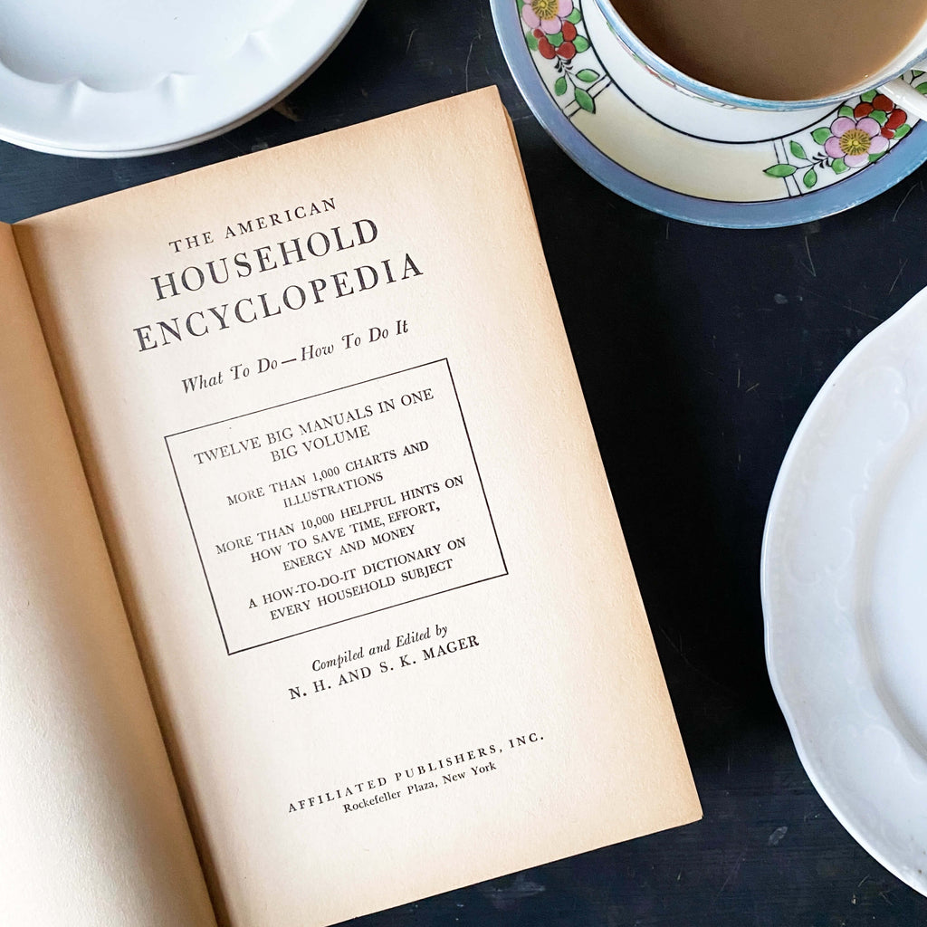 Vintage 1950s Housekeeping Book - The American Household Encyclopedia - N.H. & S.K. Mager - 1951 Edition