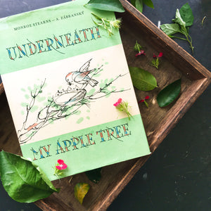 1960s Children's Nature Book of Verse - Underneath My Apple Tree by Monroe Stearns Adolf Zabransky