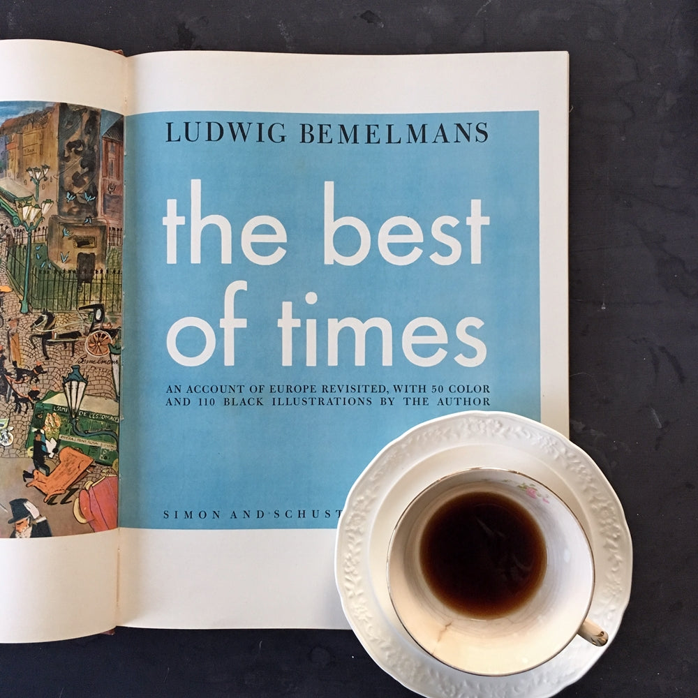 The Best of Times by Ludwig Bemelmans - 1940's Art & Travel Memoir Book - 1948