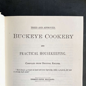 Buckeye Cookery and Practical Housekeeping - 1970 Edition - Reprint of the Original 1877 Cookbook