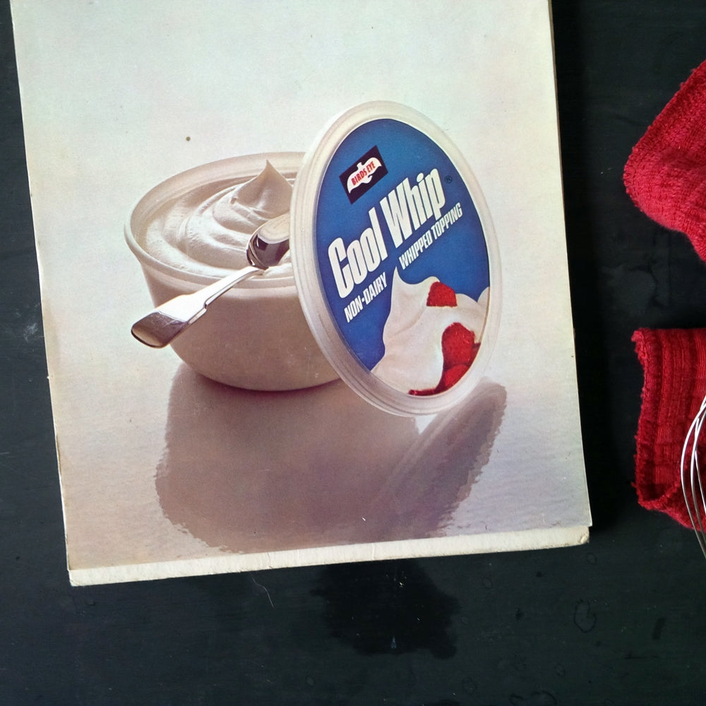 The Well-Dressed Dessert - Vintage 1960's Cool Whip Cookbook - Birds Eye, General Foods