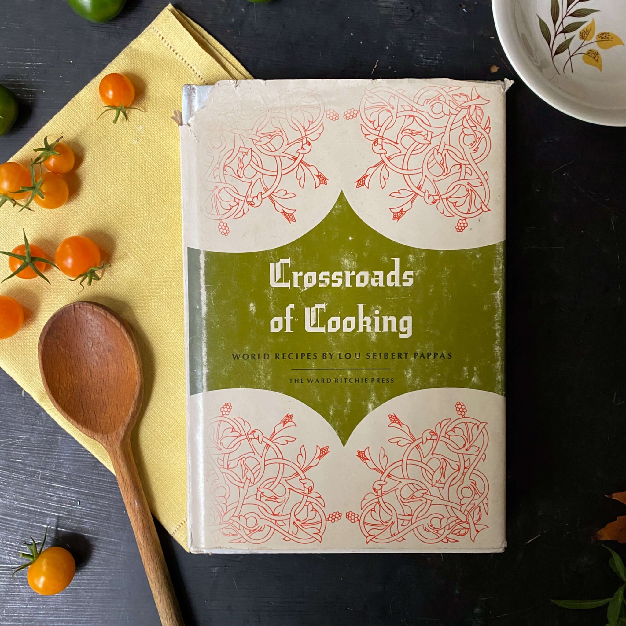 Crossroads of Cooking by Lou Seibert Pappas - 1973 Edition - International Recipes