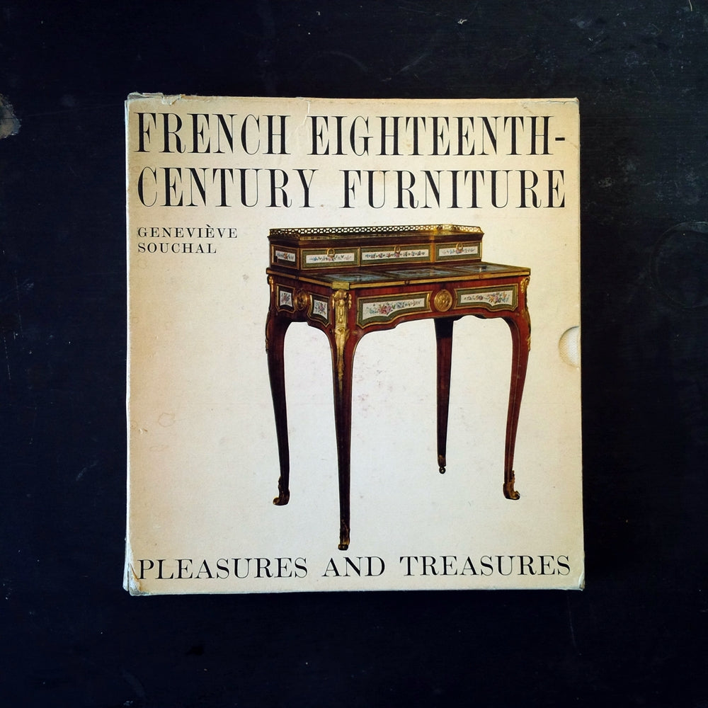 French Eighteenth Century Furniture - Genevieve Souchal - 1961 French Folio Design Book