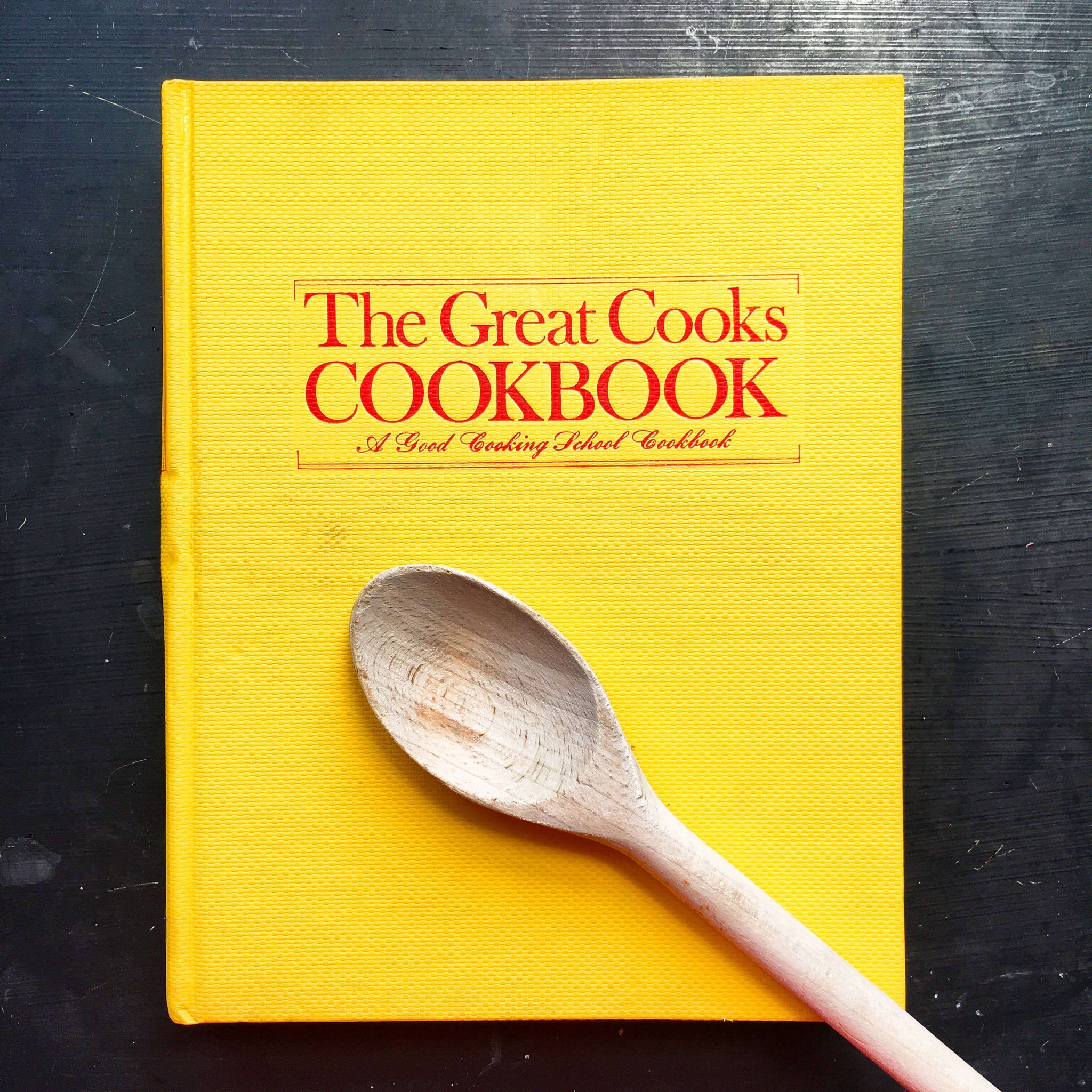 The Great Cooks Cookbook - A Good Cooking School Cookbook - 1974 Edition