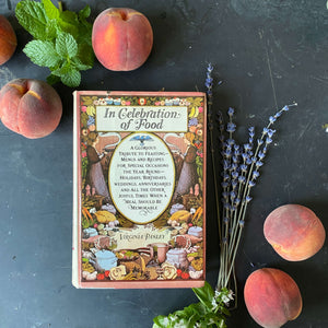 In Celebration of Food - Virginia Pasley - 1974 First Edition