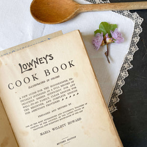 Antique Early 20th-Century Cookbook- Lowney's Cook Book circa 1912 - Maria Willett Howard