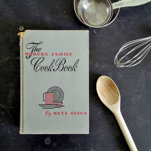 The Modern Family Cook Book by Meta Given - 1953 Edition – In The Vintage  Kitchen Shop