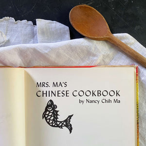 Mrs. Ma's Chinese Cookbook - 1968 Edition 21st Printing - Nancy Chih Ma