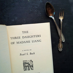 The Three Daughters of Madame Liang by Pearl S. Buck -  1960s Restaurant Fiction -  Book-of-the-Month Club Edition