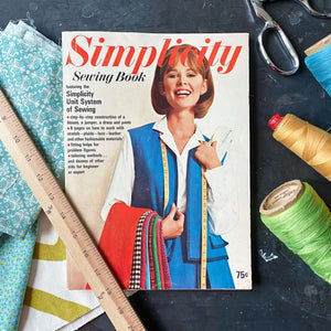 Simplicity Sewing Book - 1965 Edition - Instructional Guidebook for 1960s Fashion Design for Women