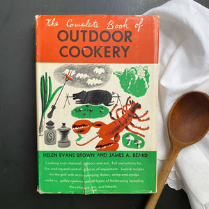 The Complete Book of Outdoor Cookery by Helen Evans Brown and James Beard - 1955 Book Club Edition