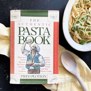 The Authentic Pasta Book - Fred Plotkin - 1985 Edition