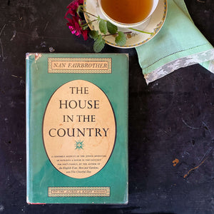 The House in the Country - Nan Fairbrother - 1965 First American Edition