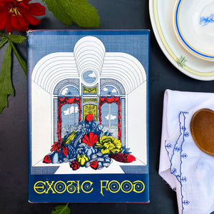 Exotic Food by Rupert Croft-Cooke - 1971 Edition